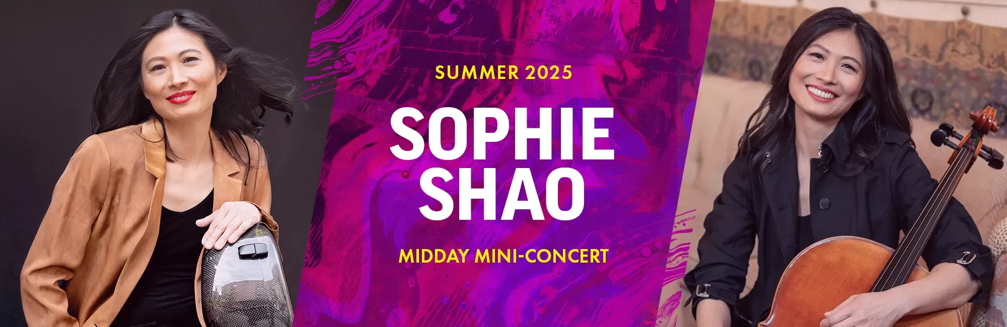 Midday Mini-Concert: Sophie Shao Cello Recital