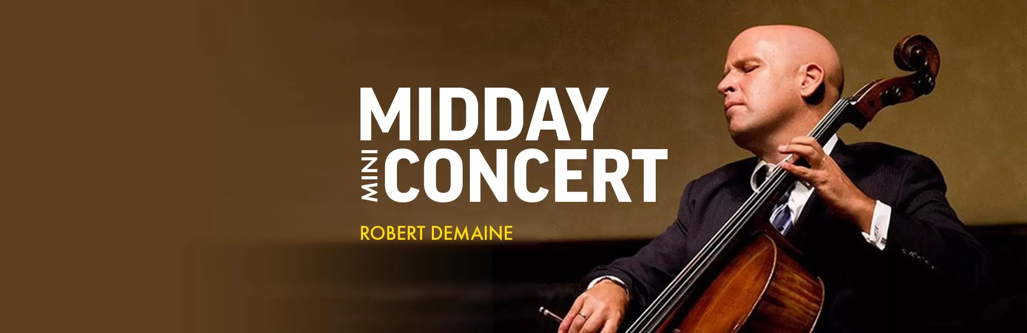 Midday Mini-Concert: Robert deMaine