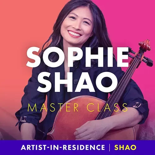 Master Class with Sophie Shao